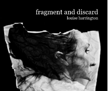 fragment and discard louise harrington book cover