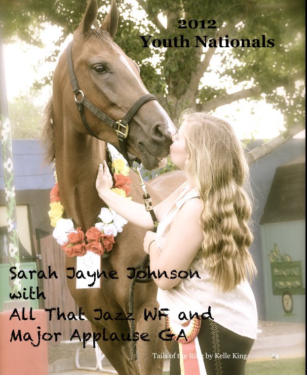 Ver 2012 Youth Nationals por Tails of the Ring by Kelle King