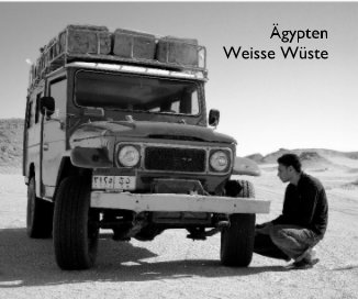 Ägypten Weisse Wüste book cover