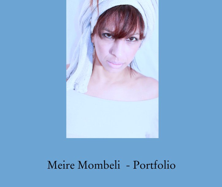 Visualizza PORTIFOLIO di Meire Mombeli  - Portfolio