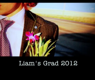 Liam's Grad 2012 book cover