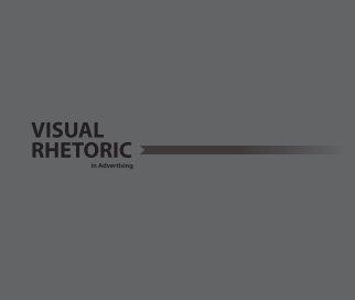 Visual Rhetoric in Advertising book cover