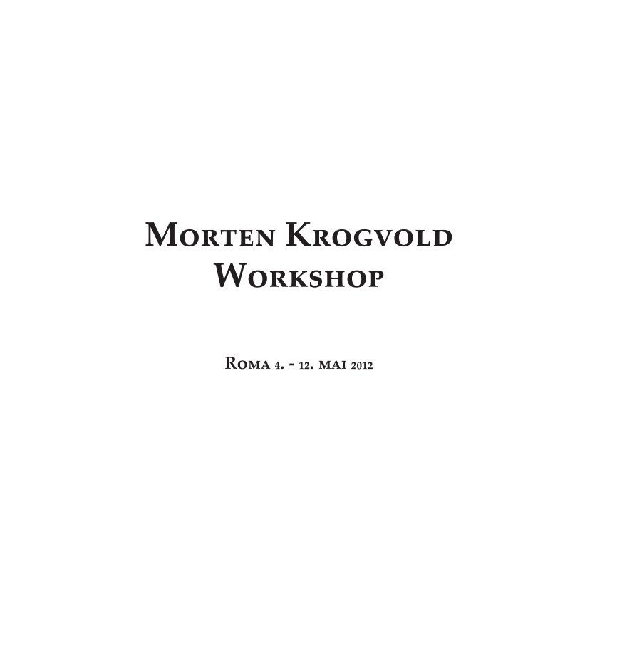 Ver Morten Krogvold Workshop por Nils Thune