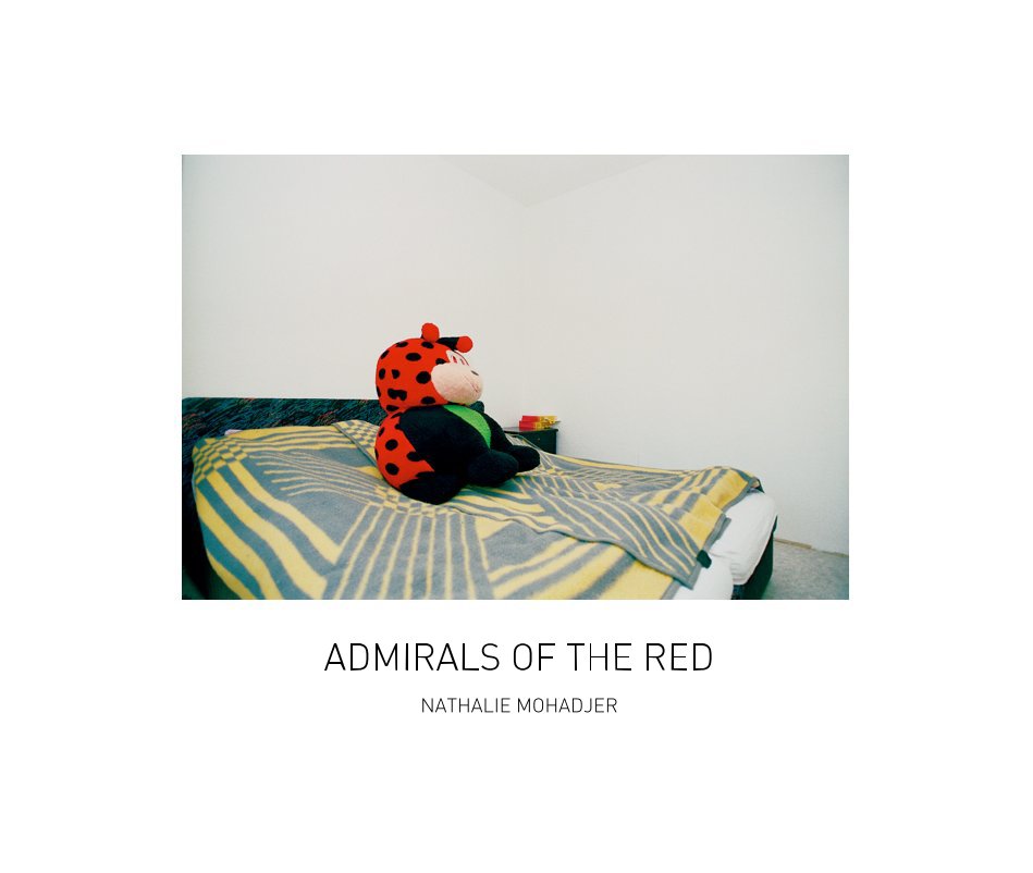 View ADMIRALS OF THE RED by Nathalie Mohadjer