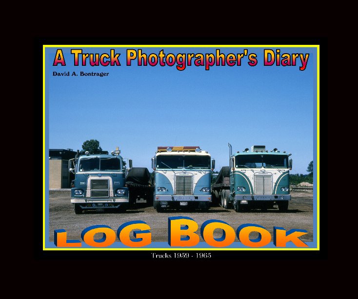 View Log Book 1959-1965 by David A. Bontrager
