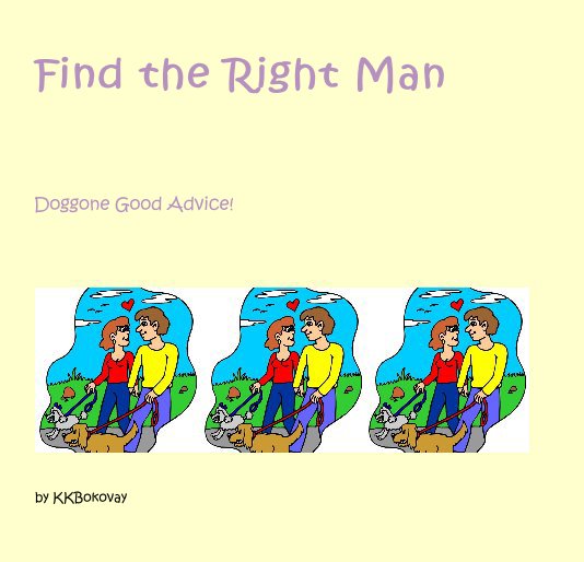 Visualizza Find the Right Man di KKBokovay