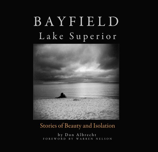View BAYFIELD, Lake Superior by Don Albrecht