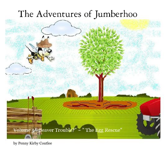 View The Adventures of Jumberhoo by Penny Kirby Coutlee