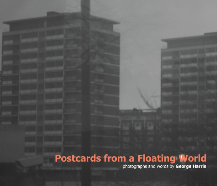 View Postcards from a Floating World by George Harris