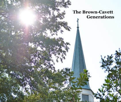 The Brown-Cavett Generations book cover