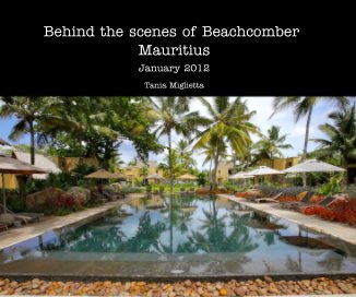 Behind the scenes of Beachcomber Mauritius book cover