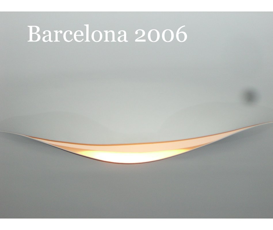 Ver Barcelona 2006 por griffithstob