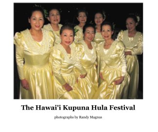 The Hawai'i Kupuna Hula Festivals book cover