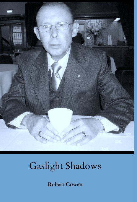 Ver Gaslight Shadows por Robert Cowan