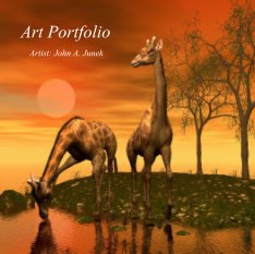 Art Portfolio    Artist: John A. Junek book cover