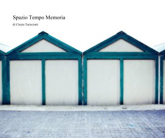 Spazio Tempo Memoria book cover