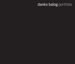 danko balog portfolio book cover