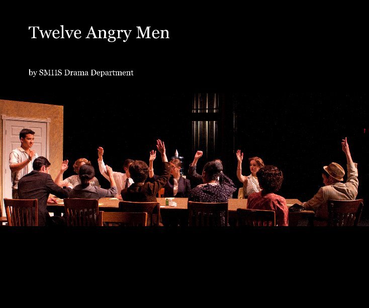 View Twelve Angry Men by SMHS Drama Department