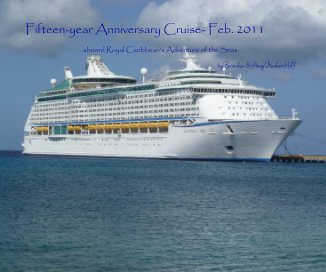 Fifteen-year Anniversary Cruise- Feb. 2011 book cover