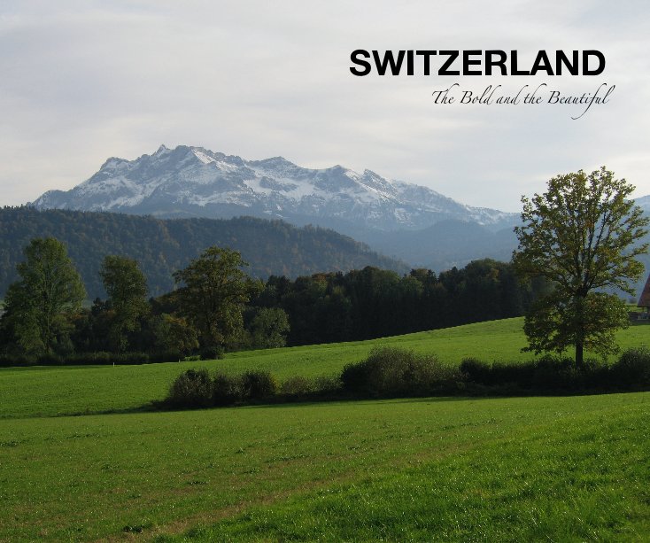 View SWITZERLAND by S. Tschudin
