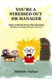 You're a Stressed Out HR Manager book cover