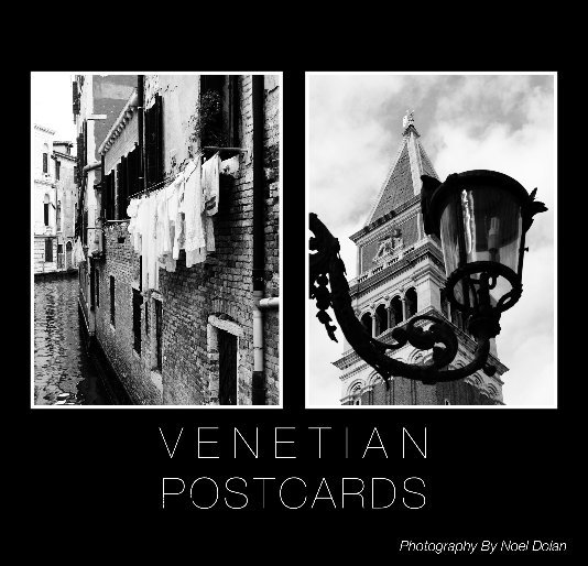 View Venetian Postcards by Noel Dolan