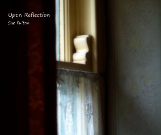 Upon Reflection Sue Fulton book cover
