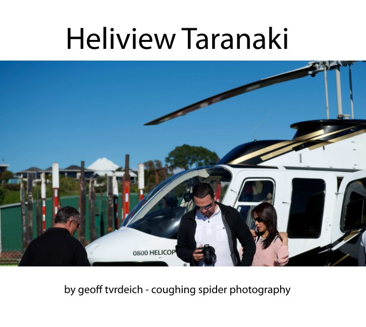 View Heliview Taranaki by Geoff Tvrdeich