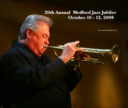 20th Annual Medford Jazz Jubilee October 10 - 12, 2008 book cover