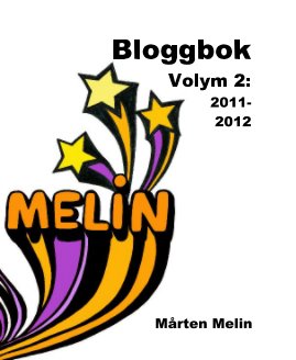 Bloggbok Volym 2: 2011- 2012 book cover
