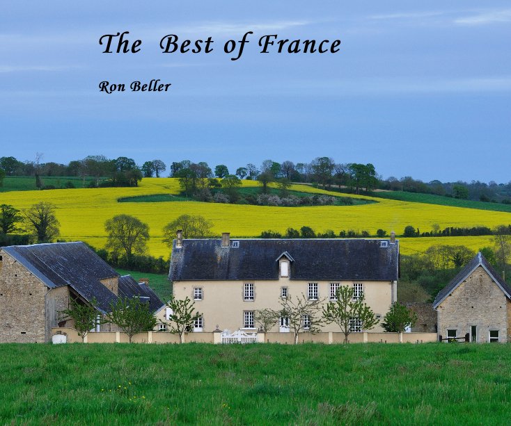 View The Best of France by Ron Beller