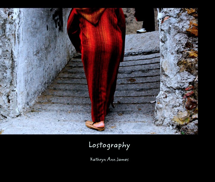 Visualizza Lostography di Kathryn Ann James