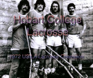 Hobart Lacrosse 1972 USILA Champion book cover