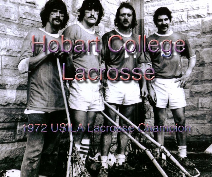 Ver Hobart Lacrosse 1972 USILA Champion por A.J.