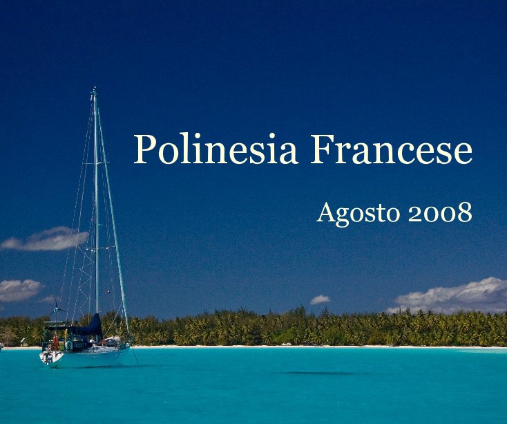 View Polinesia Francese by Filippo Manaresi