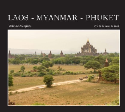 Laos - Myanmar - Phuket book cover