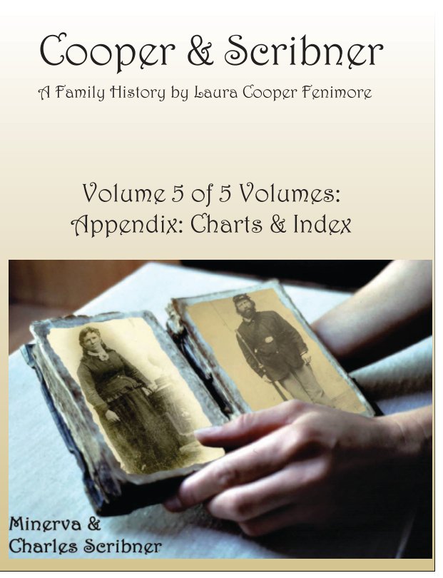 View Cooper & Scribner Family History 5 by Laura Cooper Fenimore