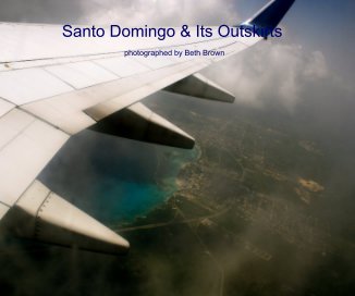 Santo Domingo & Its Outskirts book cover