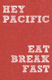 Hey Pacific, Eat Breakfast book cover