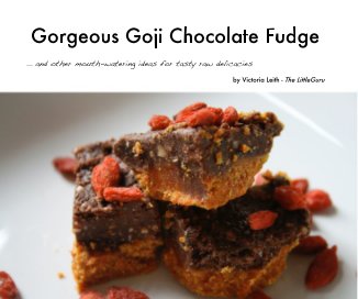 Gorgeous Goji Chocolate Fudge book cover