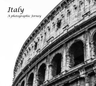 Italy - A Photographic Journey book cover