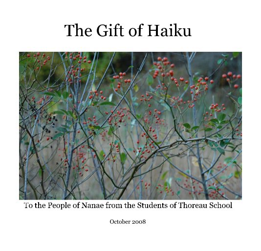 View The Gift of Haiku by Mr. Bennett's Grade 3 Class