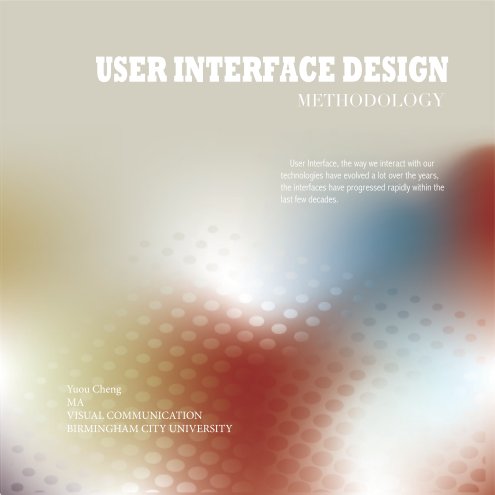 View USER INTERFACE DESIGN METHODOLOGY by YUOU CHENG