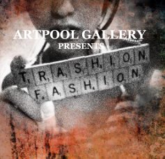 ARTPOOL GALLERY 
Trashion Fashion 5 book cover