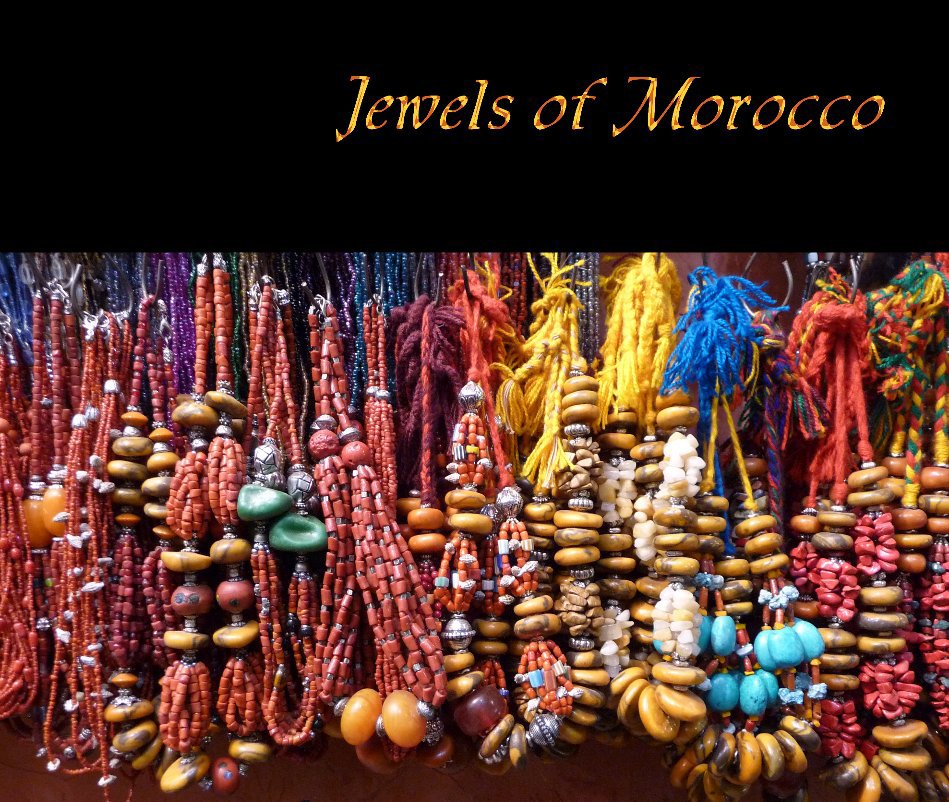 View Jewels of Morocco
A Scrapbook by casitalinda