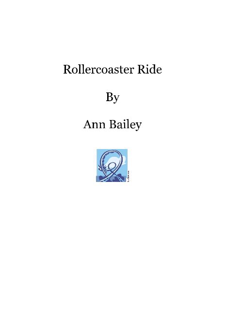 View Rollercoaster Ride By Ann Bailey by lbambrough