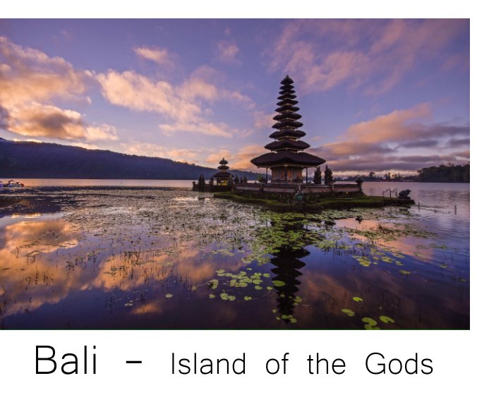Ver Bali - Island of the Gods por Ron De'Ath