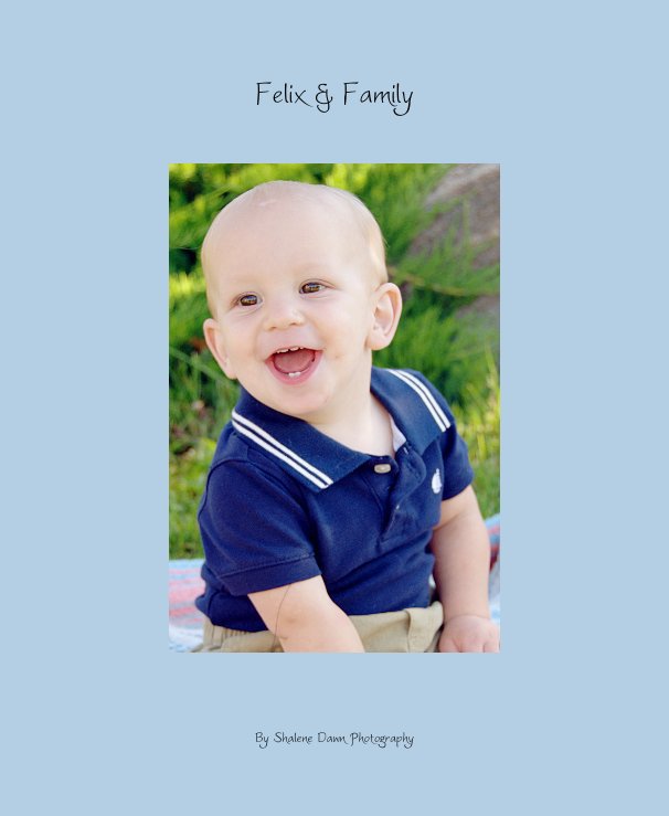 View Felix & Family by Shalene Dawn Photography