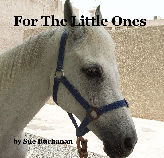 Ver For The Little Ones por Sue Buchanan