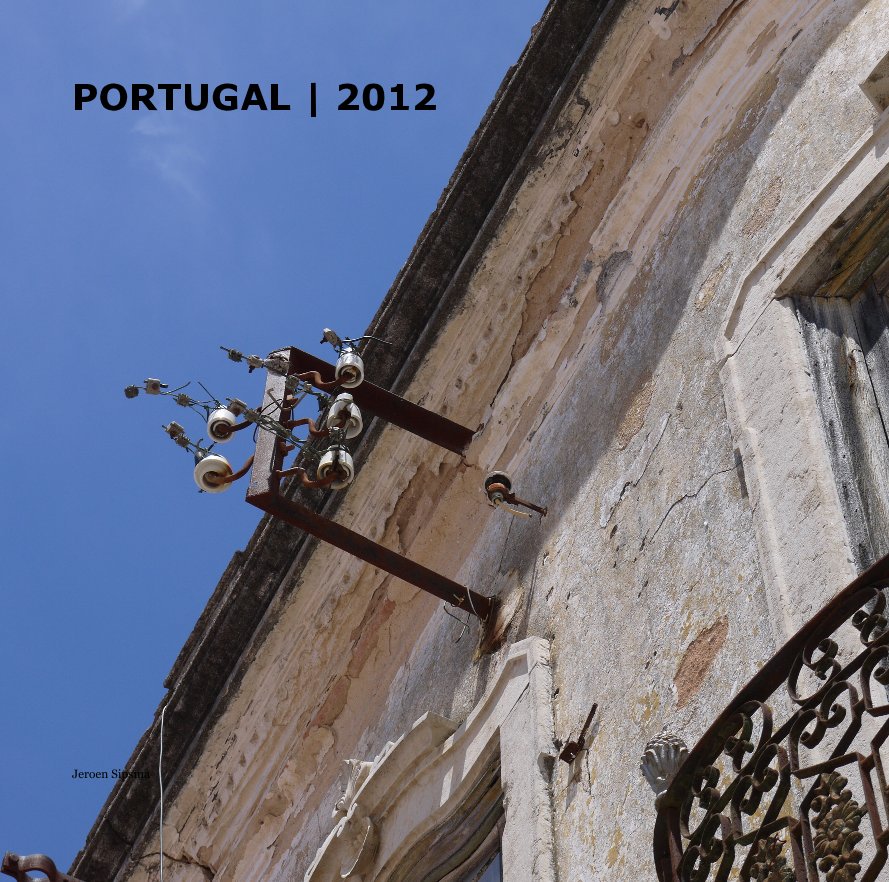 Ver PORTUGAL | 2012 por Jeroen Sipsma